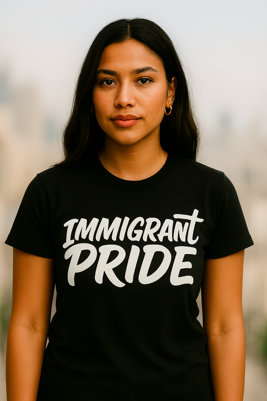 Immigrant Pride T-Shirt (Black)