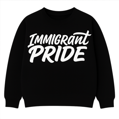 Immigrant Pride Sweatshirt (Black)